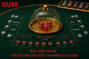 Bàn chơi Sicbo trực tuyến với ba viên xúc xắc và nhiều cửa cược